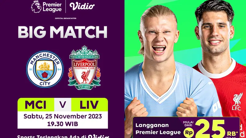 Siaran Langsung Premier League Big Match Man City vs Liverpool di