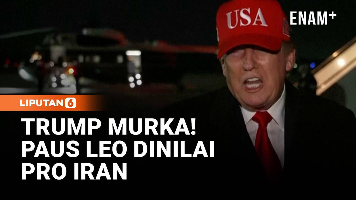 Trump Kritik Paus Leo XIV, Dinilai Dukung Iran dalam Konflik Global