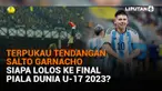 Mulai dari terpukau tendangan salto Garnacho hingga siapa lolos ke final Piala Dunia U-17 2023, berikut sejumlah berita menarik News Flash Sport Liputan6.com.