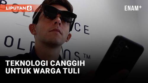 VIDEO: Augmented Reality Bantu Warga Tuli 'Membaca' Lawan Bicara