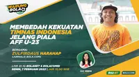 Warung Bola Sore Ini : Yuk Simak Desas-desus Timnas Indonesia menuju Piala AFF U-23, Bakal Ramai Lho