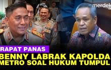 VIDEO: Benny K Harman Labrak Kapolda Metro Karyoto, Sindir Soal Hukum Tumpul ke Bawah