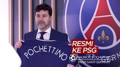 Berita Video PSG Resmi Tunjuk Mauricio Pochettino Sebagai Pelatih