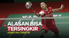 Berita video salah satu atlet tunggal putra  bulutangkis Indonesia, Jonatan Christie, mengungkapkan alasannya bisa tersingkir pada babak awal Indonesia Masters 2022, Rabu (8/6/2022) malam hari WIB.