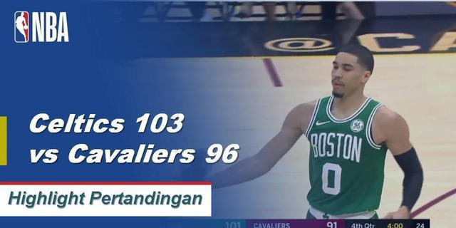 Cuplikan Pertandingan NBA : Celtics 103 vs Cavaliers 96