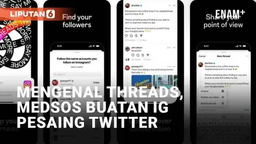 VIDEO: Mengenal Threads, Medsos Baru Buatan Instagram Pesaing Twitter