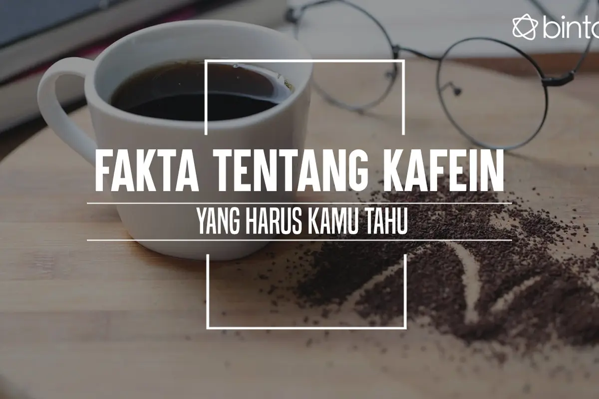 Fakta kafein yang harus kamu tahu. (Foto: Deki Prayoga, Digital Imaging: Nurman Abdul Hakim/Bintang.com)