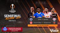 Jadwal Semifinal Putaran Kedua Liga Europa, 6 Mei 2022 di Vidio!