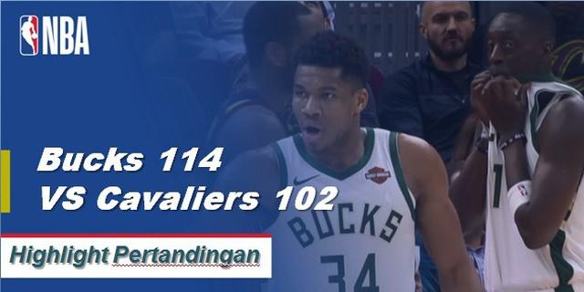 Cuplikan Hasil Pertandingan NBA : Bucks 114 VS Cavaliers 102