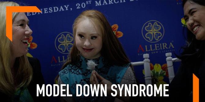 VIDEO: Model Pengidap Down Syndrome Pertama