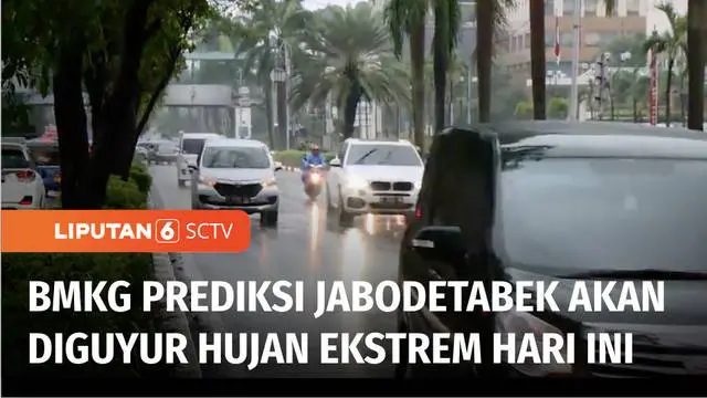 VIDEO: BMKG Prediksi Jabodetabek Akan Diguyur Hujan Ekstrem Hari Ini