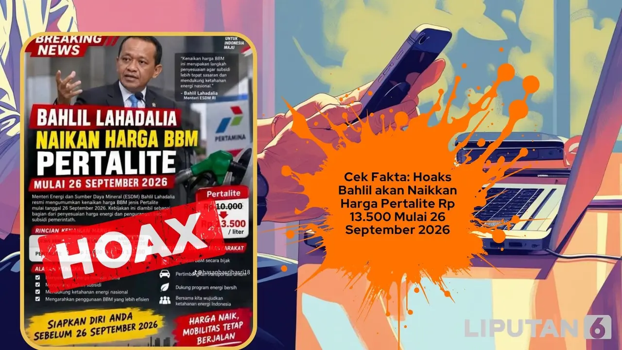 Cek fakta Bahlil akan naikkan harga Pertalite jadi Rp 13.500 mulai 26 September 2026