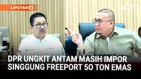 Andre Rosiade Sindir Antam Masih Impor, Singgung Freeport Hasilkan 50 Ton Emas Per Tahun
