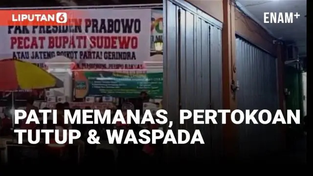 VIDEO: Antisipasi Demo Besar di Pati, Pertokoan Tutup dan Waspada