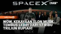 Wow, Kekayaan Elon Musk Tembus Lebih dari 17 Ribu Triliun Rupiah!