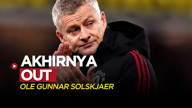 VIDEO Liga Inggris: Ole Gunnar Solskjaer Akhirnya Out, Michael Carrick Sementara Tangani Manchester United