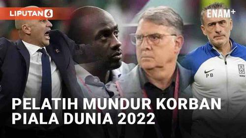 VIDEO: Jelang Babak 8 Besar, Ini Pelatih yang Mundur Usai Gagal di Piala Dunia 2022