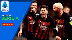 Berita Motion grafis jadwal lengkap Liga Italia 2022/2023. Memasuki pekan ke-23, AC Milan ingin lanjutkan tren positif saat bertandang ke markas AC Monza.