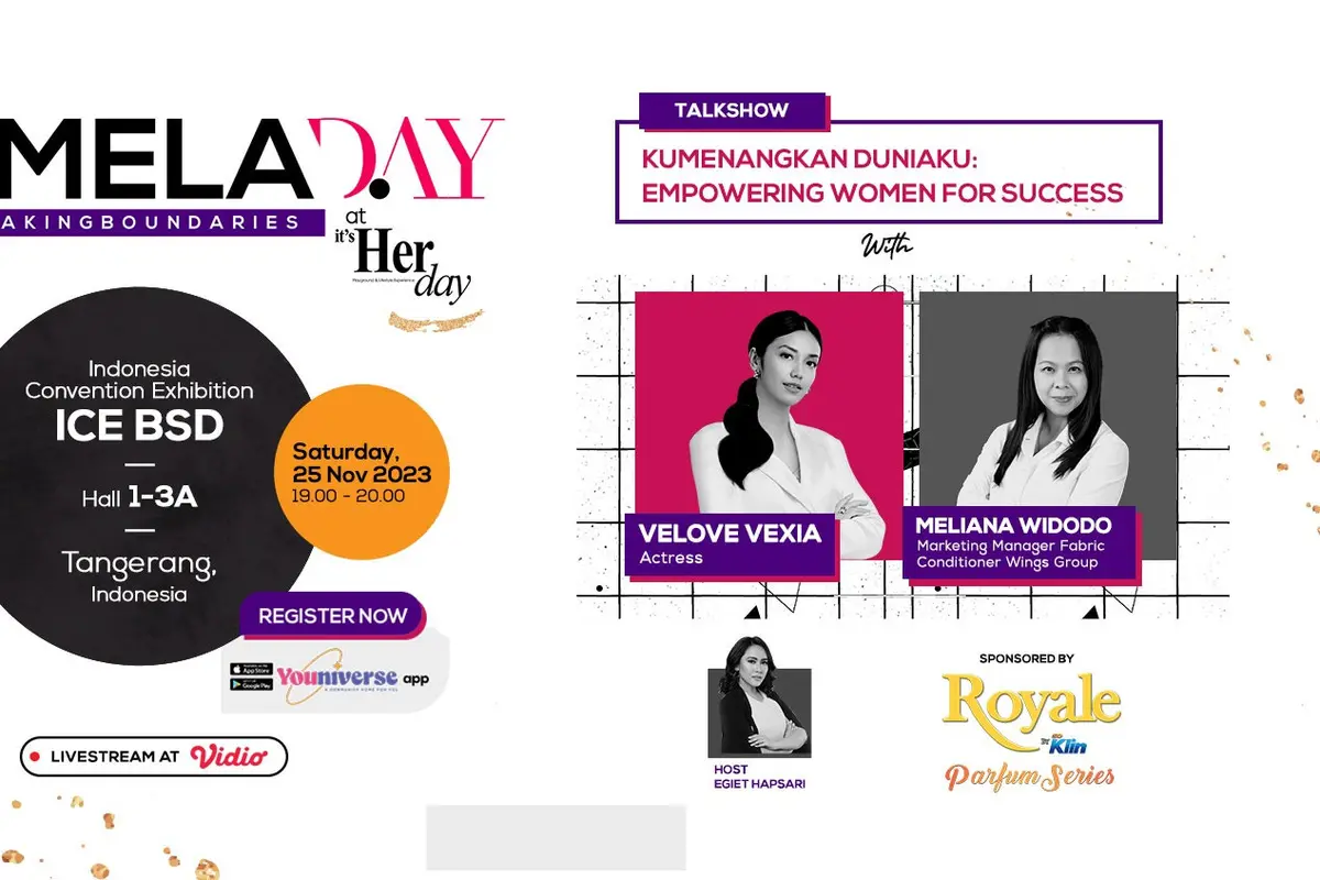Berbincang Tentang Pentingnya Dukungan Sesama Perempuan Demi Meraih Kesuksesan Bersama Velove Vexia