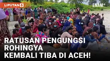 Ratusan Pengungsi Rohingya Kembali Tiba di Aceh