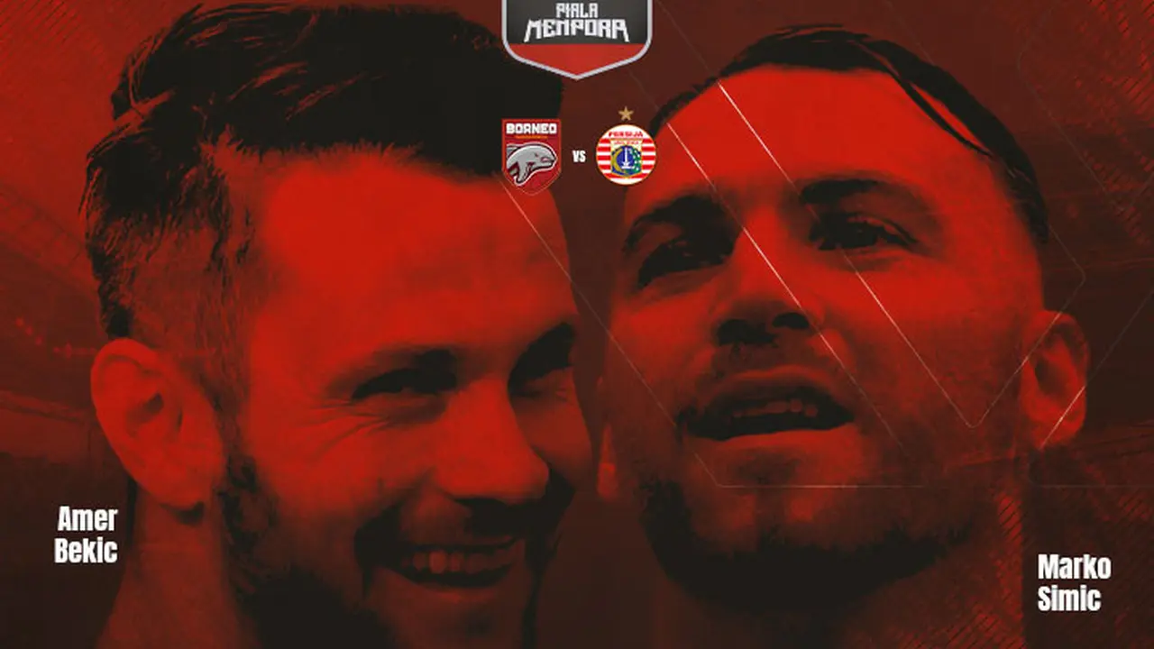 Piala Menpora - Borneo FC Vs Persija Jakarta - Head to Head Pemain