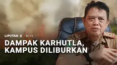 Dampak Karhutla, Kampus Diliburkan