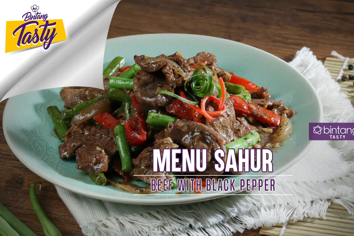 [Bintang] Menu Sahur: Beef with Black Pepper