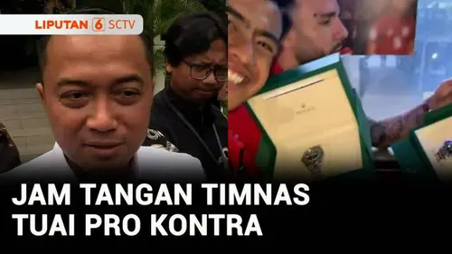 VIDEO: Tuai Polemik, Hadiah Jam Tangan untuk Skuad Garuda Dianggap Berlebihan