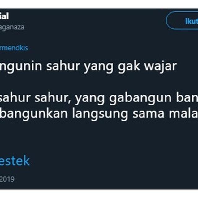 6 Cara Bangunkan Sahur Yang Enggak Wajar Versi Netizen Ini Kocak