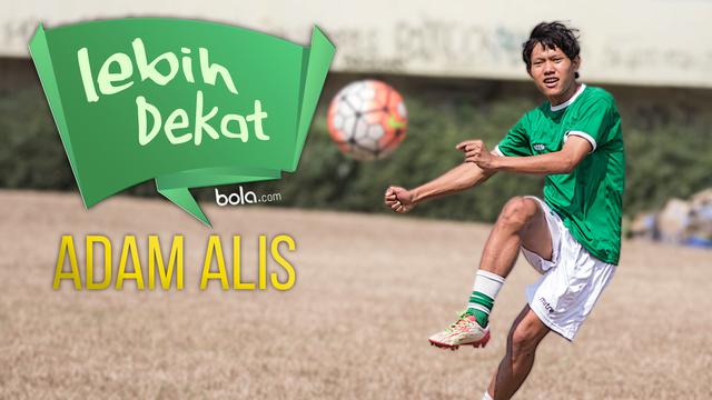 Lebih Dekat: Adam Alis (Bola.com/Samsul Hadi)