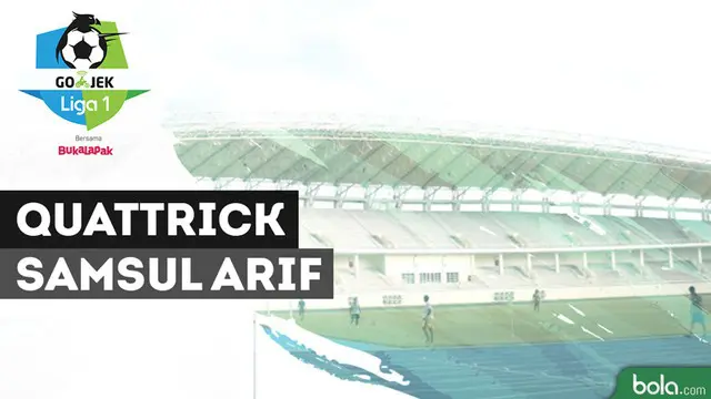 VIDEO: Quattrick Samsul Arif pada Laga Mitra Kukar Vs Barito Putera