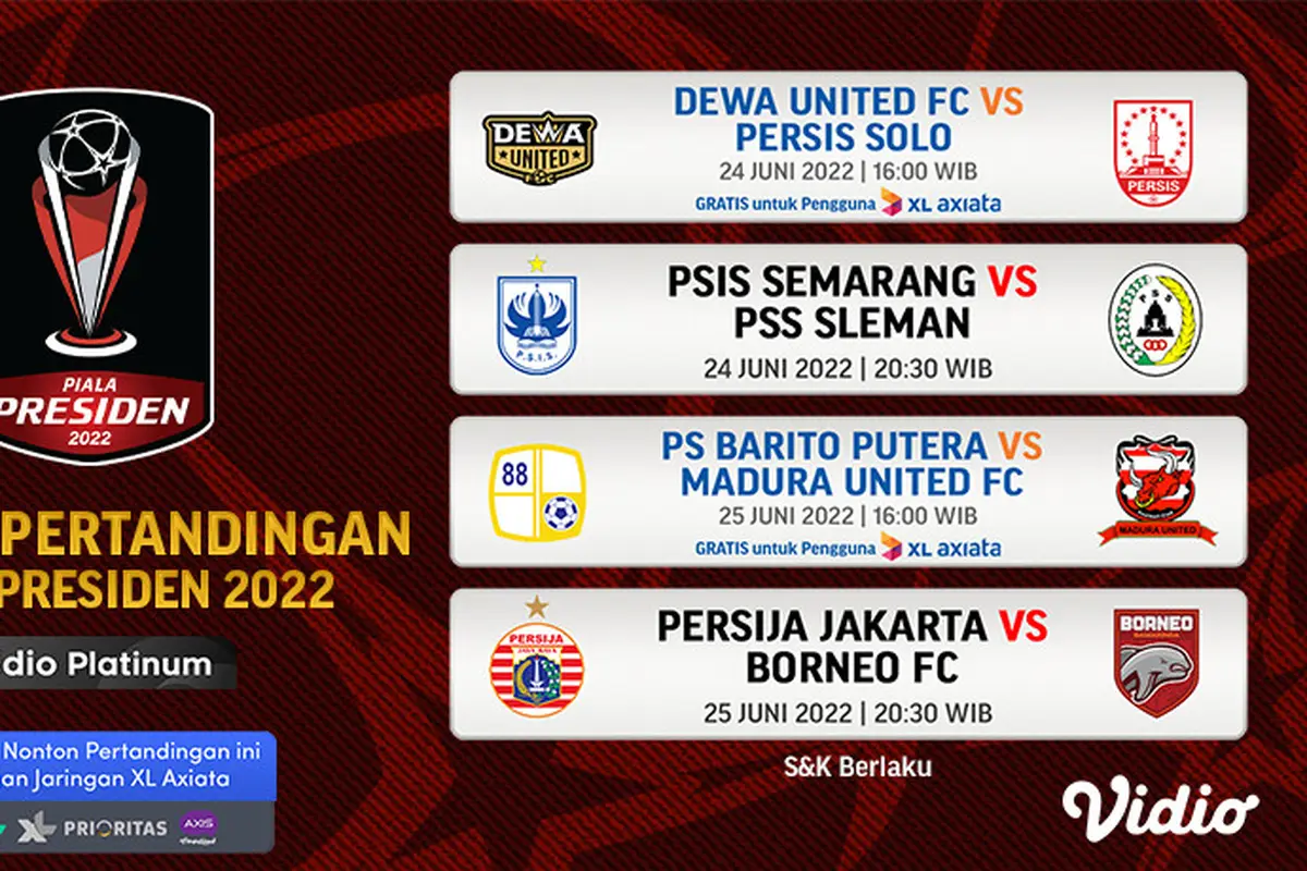 Jadwal dan Link Live Streaming Piala Presiden 2022 Live Vidio 24-27 Juni