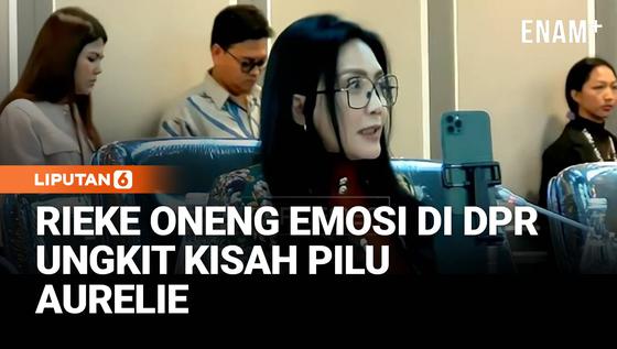 Rieke Oneng Ungkit Kisah Pilu Aurelie di Rapat DPR, Desak Pelaku Dihukum Setimpal