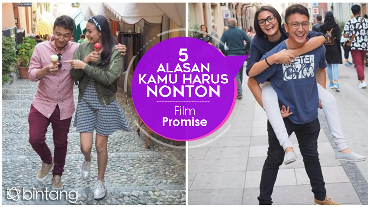 [Bintang] 5 Alasan Kamu Harus Nonton Film Promise 