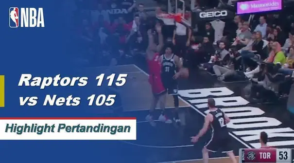 Paskal Siakam dan Kawhi Leonard bergabung dengan 54 poin saat Raptors mengalahkan Nets 115-105.