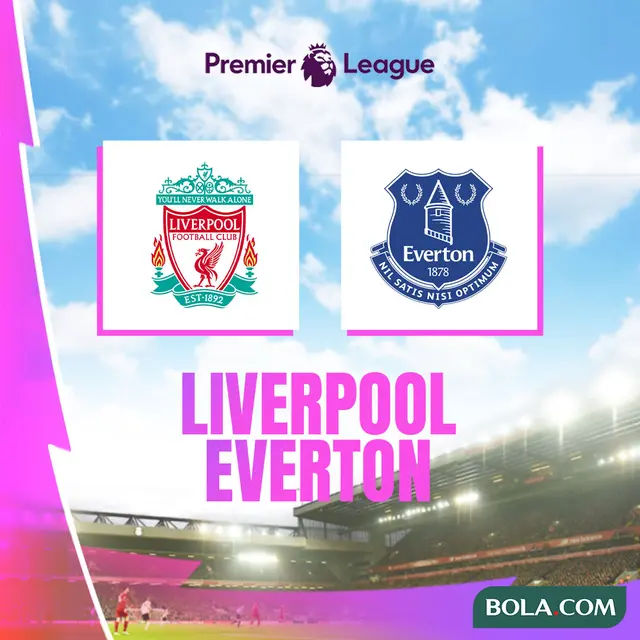 Liga Inggris - Liverpool Vs Everton