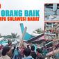 Gempa bumi dengan magnitudo 6,2 mengguncang Sulawesi Barat pada Jumat dini hari 15 Januari 2021. Liputan6.com mengajak orang-orang baik untuk berdonasi membantu meringakan beban korban bencana.