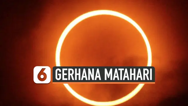 VIDEO: Gerhana Matahari Cincin, Begini Cara Menikmatinya