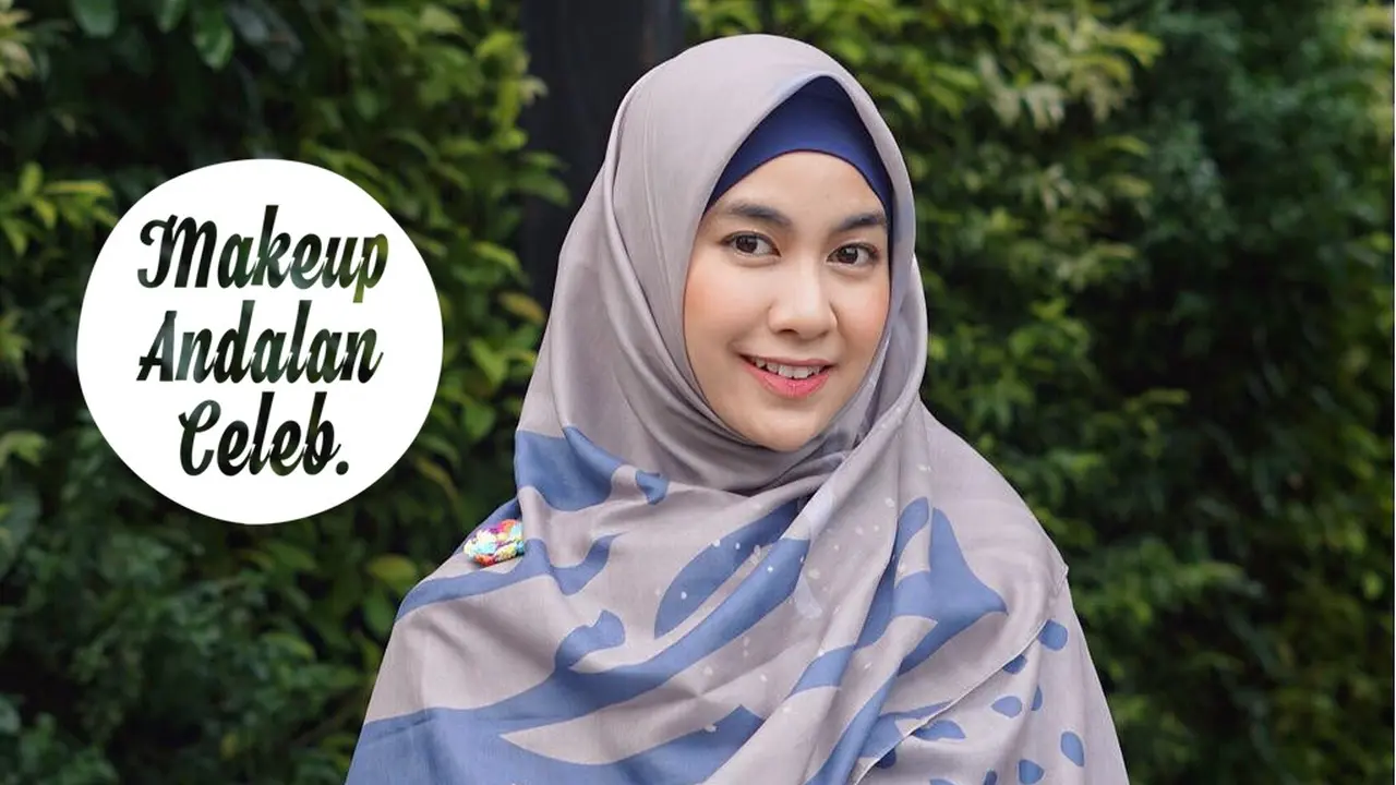 [Bintang] Makeup Andalan Seleb: Jelang Ramadan, Miliki Makeup Cantik Minimalis Anisa Rahma yang Flawless