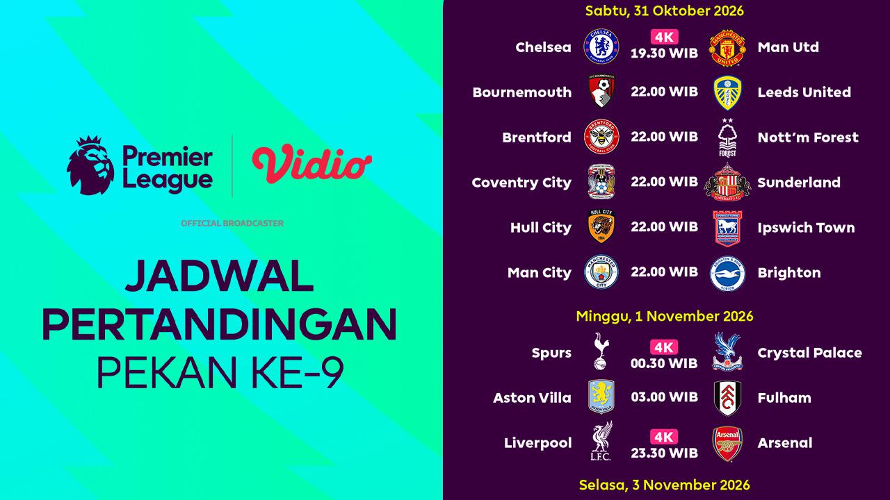 Premier League 2026/27 Pekan ke-9: Akhir Pekan Penuh Big Match dengan Tayangan 4K di Vidio