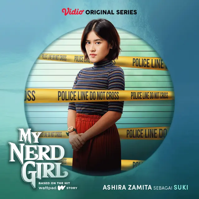 Ashira Zamita dalam My Nerd Girl Series