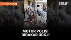Motornya Dibakar, Anggota Polisi Aniaya ODGJ
