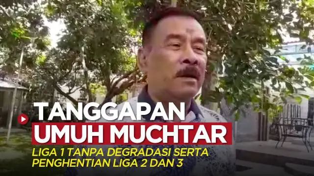 Berita video Umuh Muchtar memberi tanggapan terkait keputusan Liga 1 yang tanpa degradasi dan penghentian Liga 2 dan 3.