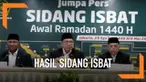Kemenag menetapkan awal Ramadan 1440 H jatuh oada 6 Mei 2019.