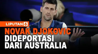 Petenis nomor satu dunia akhirnya meninggalkan Australia usai gagal banding atas keputusan pembatalan visanya. Djokovic dideportasi kembali ke negaranya karena dinilai membahayakan warga Australia karena ia tak divaksin covid-19.