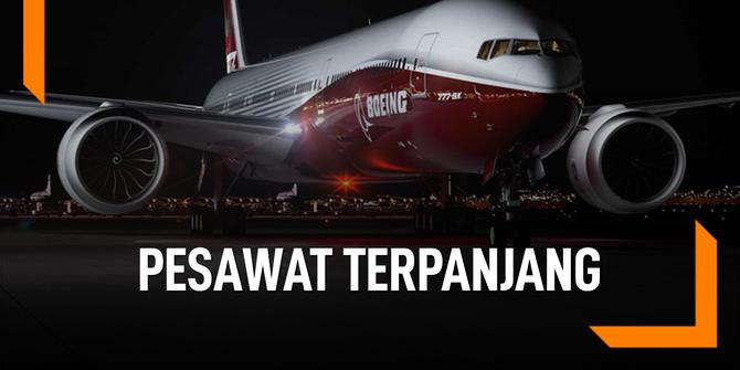 VIDEO: Fakta Boeing 777X, Pesawat Terpanjang di Dunia