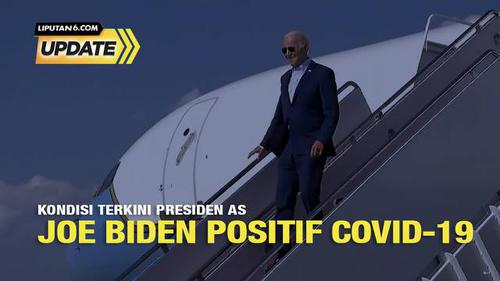 Liputan6 Update: Kondisi Terkini Presiden AS Joe Biden Positif Covid-19
