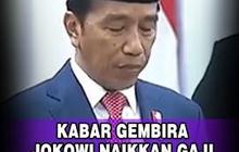 Kabar Gembira! Jokowi Naikkan Gaji PNS dan TNI Polri di 2024