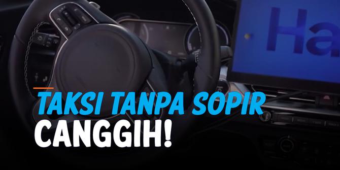 VIDEO: Wow! Begini Sensasi Naik Taksi Tanpa Pengemudi