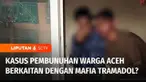 Kematian seorang pemuda aceh, akibat dianiaya anggota Paspampres telah mengungkap kasus baru, jual beli obat ilegal tramadol diduga telah disusupi oleh mafia yang mengambil keuntungan. Selengkapnya kami hadirkan penelusuran informan, Dugaan Adanya Ma...